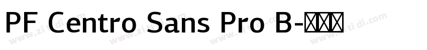 PF Centro Sans Pro B字体转换